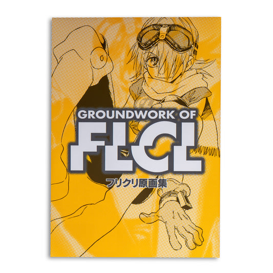 Groundwork of FLCL